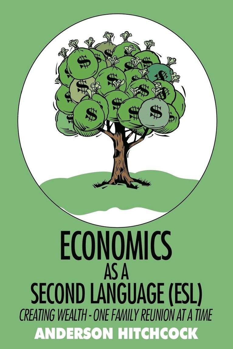 Economics as a Second Language (ESL) 1