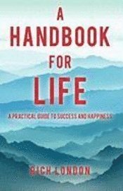 bokomslag A Handbook for Life