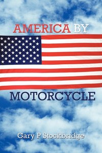 bokomslag America by Motorcycle