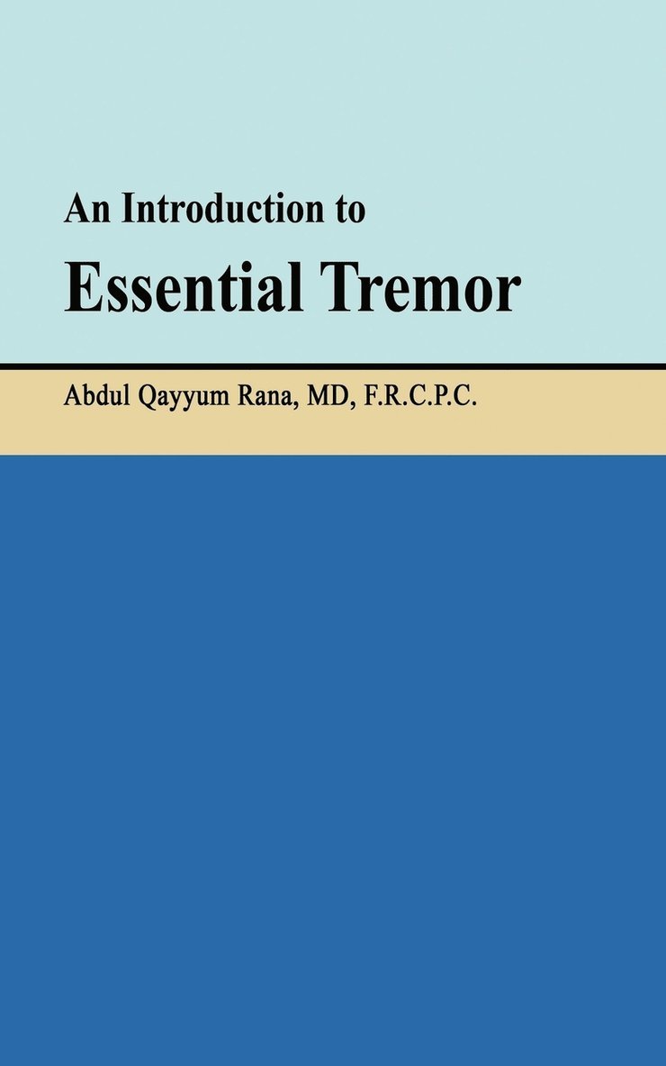 An Introduction to Essential Tremor 1