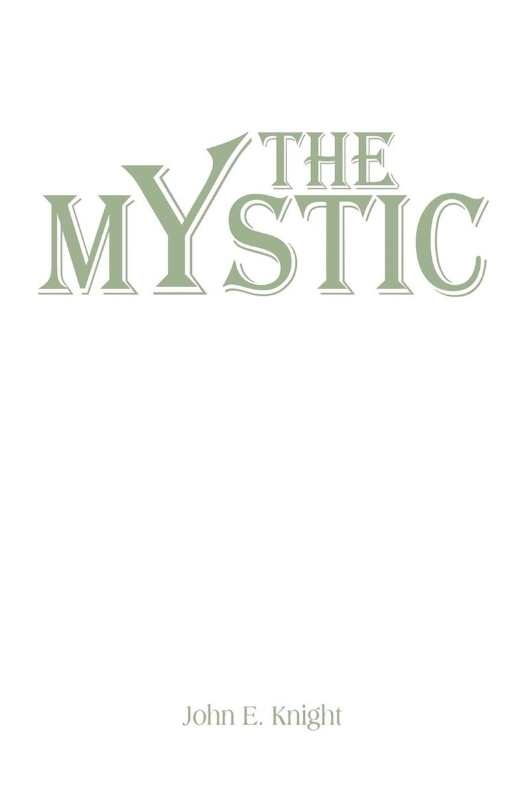 The Mystic 1