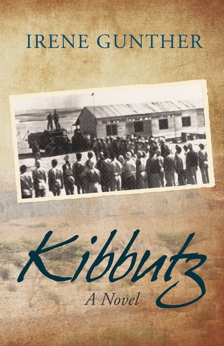 Gunther Irene Gunther - Kibbutz, Häftad