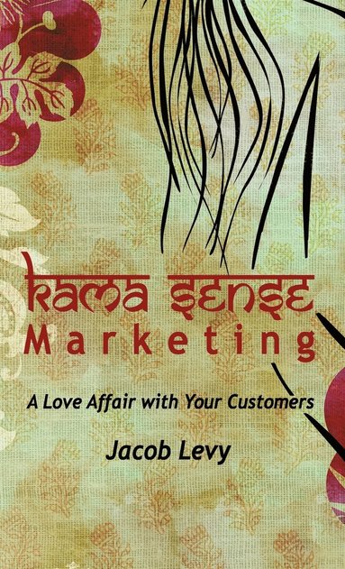 Jacob Levy - Kama Sense Marketing, Inbunden