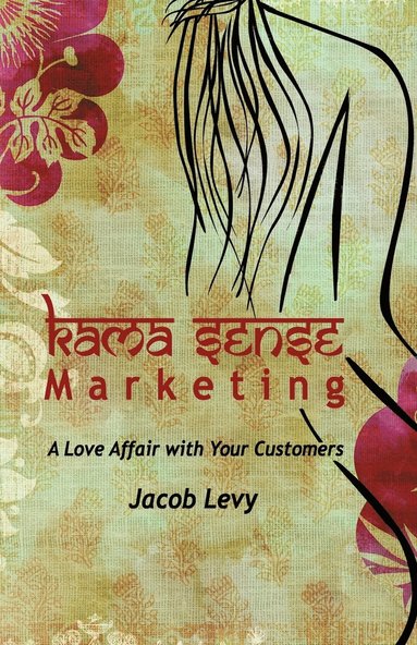 Jacob Levy - Kama Sense Marketing, Häftad