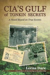 bokomslag CIA's Gulf of Tonkin Secrets