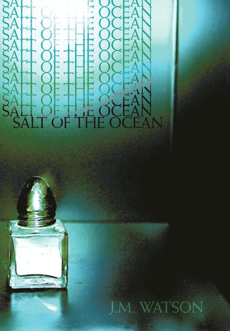 Salt of the Ocean 1