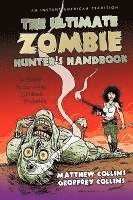 bokomslag The Ultimate Zombie Hunter's Handbook
