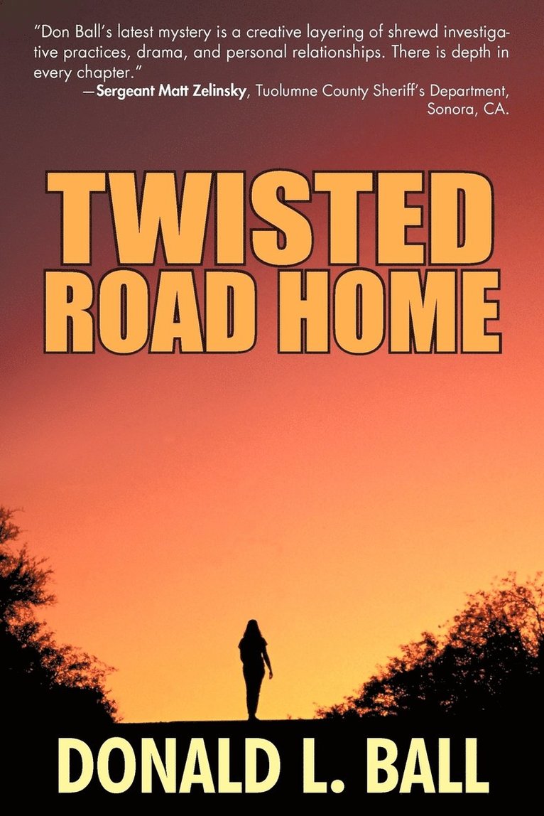 Donald L Ball, Donald L. Ball - Twisted Road Home, Häftad