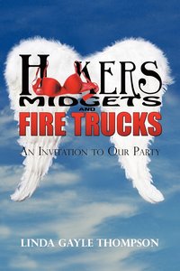 bokomslag Hookers, Midgets, and Fire Trucks