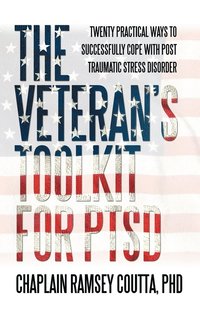 bokomslag The Veteran's Toolkit for PTSD