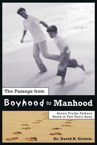 bokomslag The Passage from Boyhood to Manhood