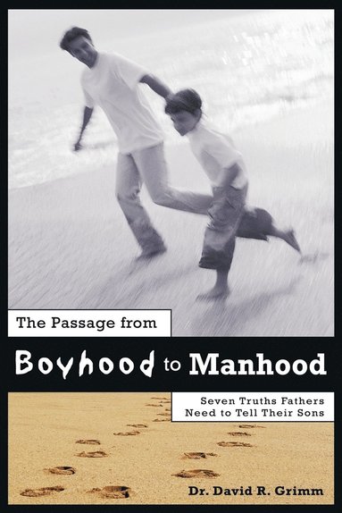 bokomslag The Passage from Boyhood to Manhood