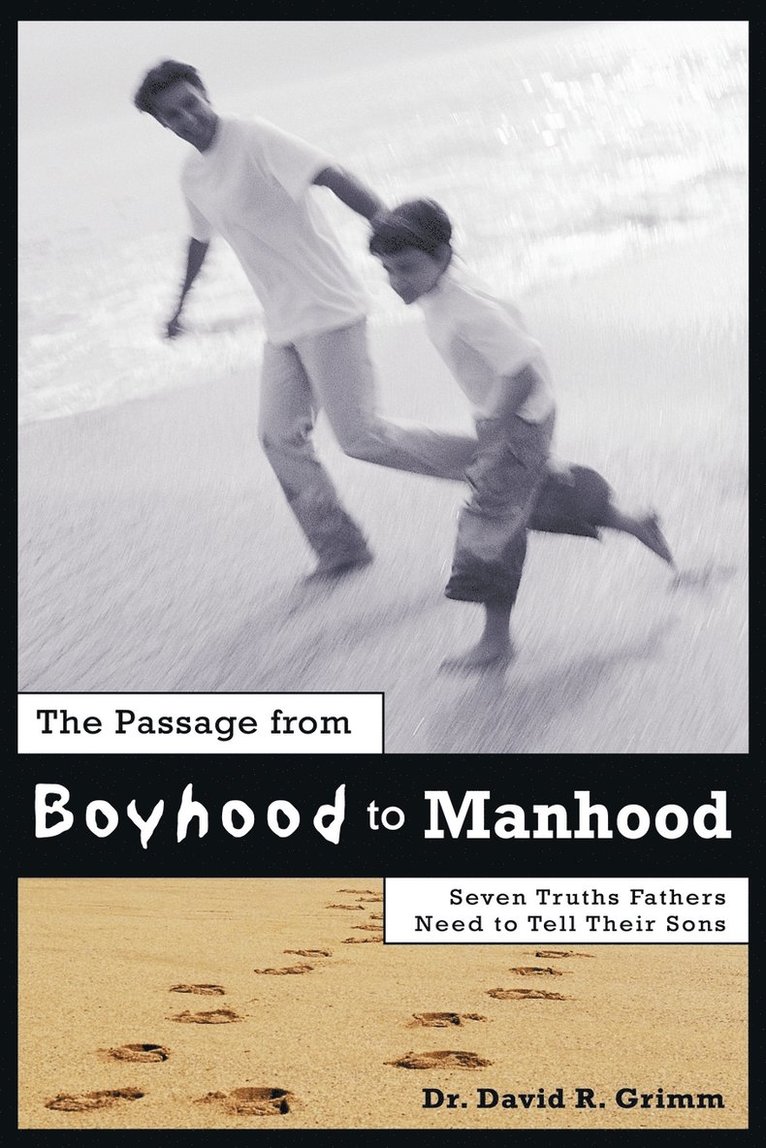 The Passage from Boyhood to Manhood 1