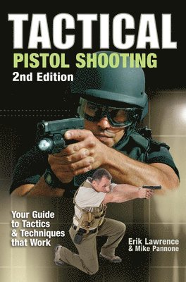 Tactical Pistol Shooting