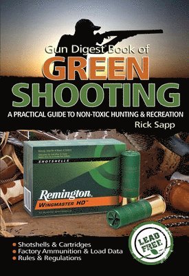 Rick Sapp - Gun Digest Book of Green Shooting, Häftad. Tillgänglighet: Tillfälligt slut