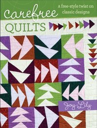 bokomslag Carefree Quilts