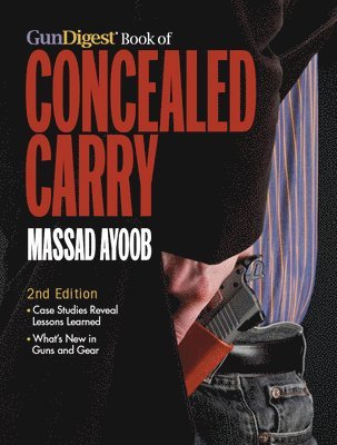 Gun Digest Book of Concealed Carry