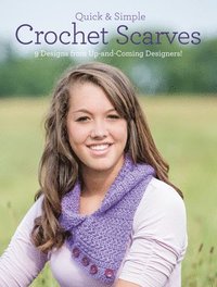 bokomslag Quick and Simple Crochet Scarves