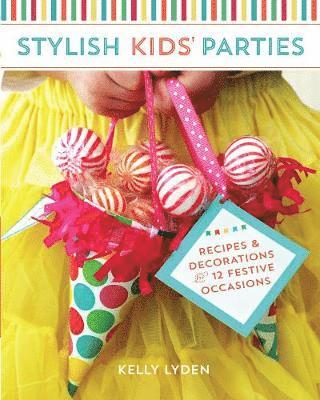 Stylish Kids' Parties 1