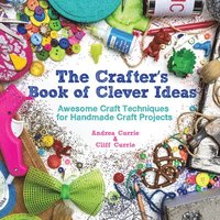 bokomslag The Crafter's Book of Clever Ideas