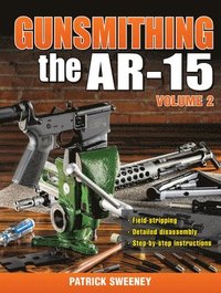 bokomslag Gunsmithing the AR-15 Volume 2