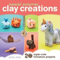 bokomslag Kawaii Polymer Clay Creations