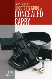 bokomslag Gun Digest Shooter's Guide to Concealed Carry