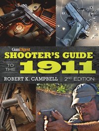 bokomslag Gun Digest Shooter's Guide to the 1911