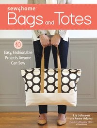 bokomslag Sew4Home Bags and Totes