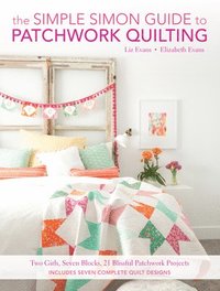 bokomslag The Simple Simon Guide to Patchwork Quilting