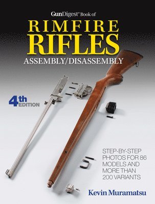 Gun Digest Book of Rimfire Rifles Assembly/Disassembly