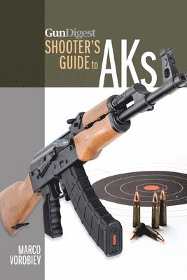 bokomslag Gun Digest Shooter's Guide to AKs