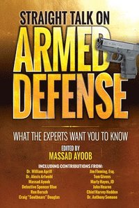 bokomslag Straight Talk on Armed Defense