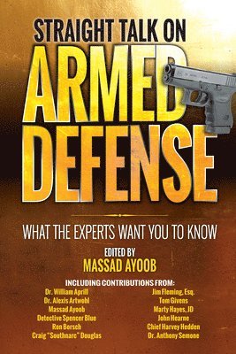 Straight Talk on Armed Defense 1