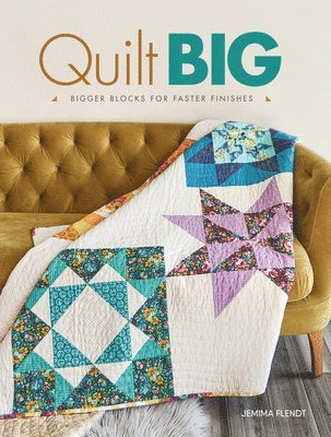 Jemima Flendt - Quilt Big, Häftad. Tillgänglighet: Lägg i varukorg