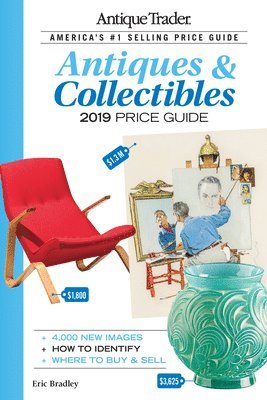 bokomslag Antique Trader Antiques & Collectibles Price Guide 2019