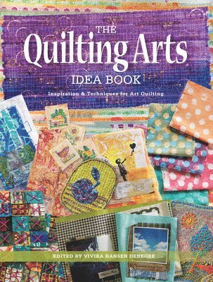 bokomslag The Quilting Arts Idea Book