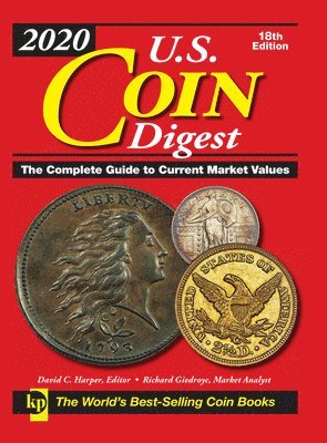 David C. Harper, David C. Harper, Richard Giedroyc - 2020 U.S. Coin Digest, Inbunden