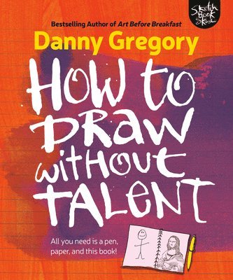 How to Draw Without Talent 1