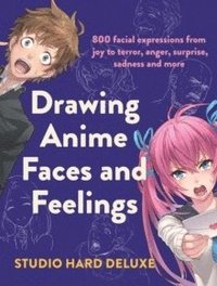 bokomslag Drawing Anime Faces and Feelings