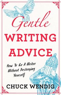 bokomslag Gentle Writing Advice
