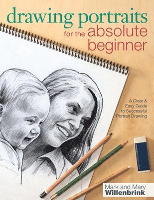 bokomslag Drawing Portraits for the Absolute Beginner