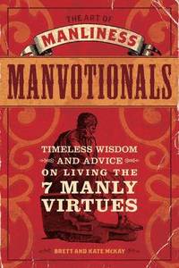 bokomslag The Art of Manliness - Manvotionals