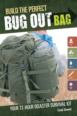 bokomslag Build the Perfect Bug Out Bag