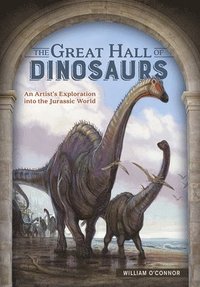 bokomslag The Great Hall of Dinosaurs