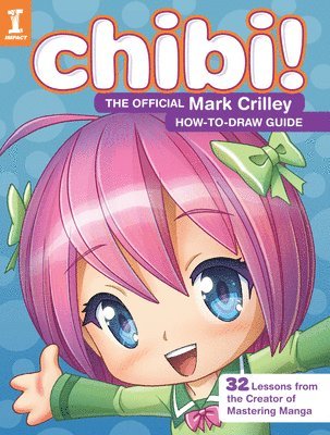 Mark Crilley - CHIBI THE OFF MARK CRILLEY HOW, Häftad