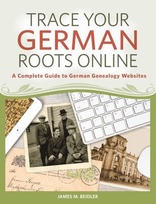 Trace Your German Roots Online 1