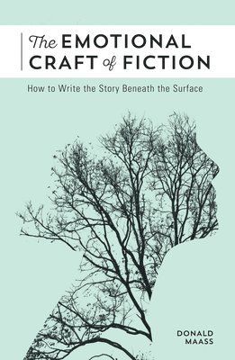 Donald Maass - Emotional Craft of Fiction, Häftad