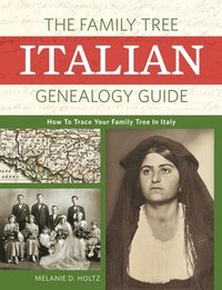 bokomslag The Family Tree Italian Genealogy Guide