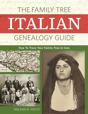 The Family Tree Italian Genealogy Guide 1